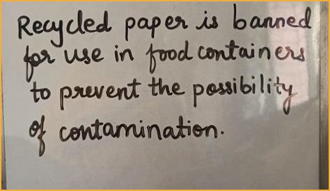 Why is recycled paper banned for use in food containers?
